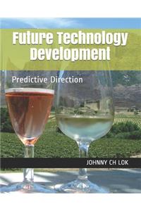 Future Technology Development