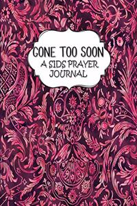 Gone To Soon