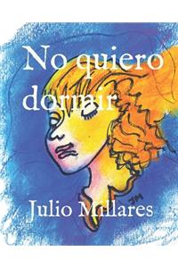 No quiero dormir