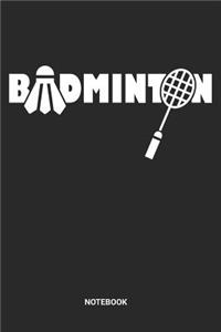 Notebook: Dotted Lined Badminton Notebook (6x9 inches) ideal as a Shuttlecock Journal. Perfect as a Racquetball Book for all Badminton Player. Great gift for 