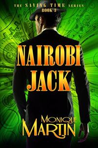 Nairobi Jack (Saving Time, Book 3)