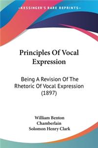 Principles Of Vocal Expression