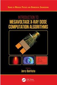 Introduction to Megavoltage X-Ray Dose Computation Algorithms