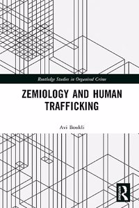 Zemiology and Human Trafficking