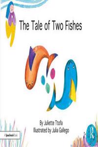 Tale of Two Fishes