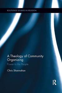 Theology of Community Organizing