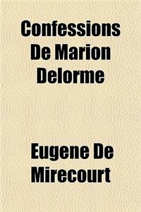 Confessions de Marion Delorme