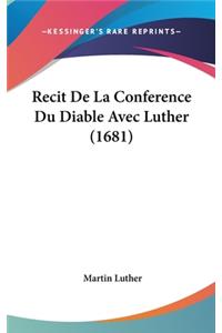 Recit de La Conference Du Diable Avec Luther (1681)