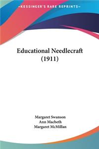 Educational Needlecraft (1911)