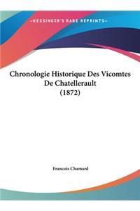Chronologie Historique Des Vicomtes de Chatellerault (1872)