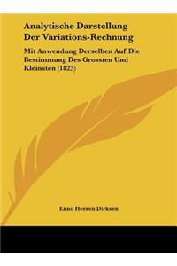 Analytische Darstellung Der Variations-Rechnung