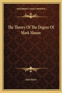 Theory Of The Degree Of Mark Mason