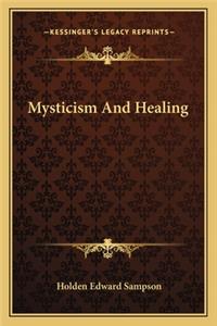 Mysticism And Healing