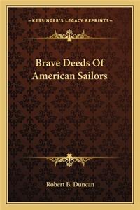 Brave Deeds of American Sailors
