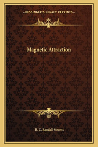 Magnetic Attraction