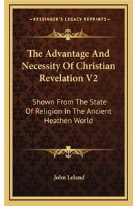 The Advantage and Necessity of Christian Revelation V2