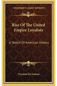 Rise Of The United Empire Loyalists