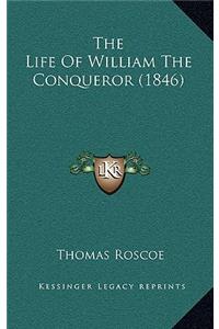 The Life of William the Conqueror (1846)