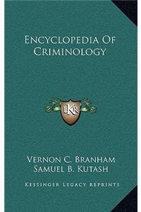 Encyclopedia of Criminology