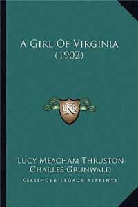 A Girl of Virginia (1902)
