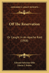 Off The Reservation
