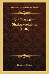Tiecksche Shaksperekritik (1846)