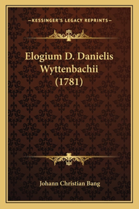 Elogium D. Danielis Wyttenbachii (1781)