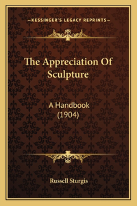 Appreciation Of Sculpture