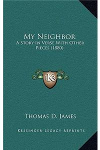 My Neighbor