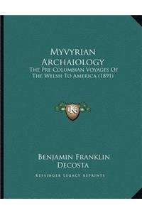 Myvyrian Archaiology
