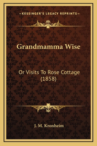 Grandmamma Wise