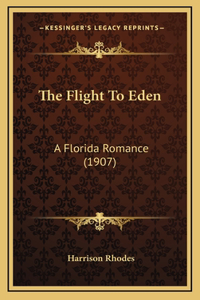 The Flight To Eden
