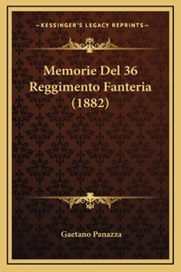 Memorie Del 36 Reggimento Fanteria (1882)