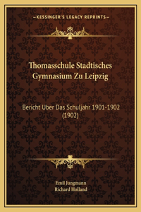 Thomasschule Stadtisches Gymnasium Zu Leipzig