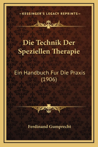 Die Technik Der Speziellen Therapie