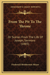 From The Pit To The Throne