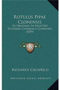 Rotulus Pipae Clonensis