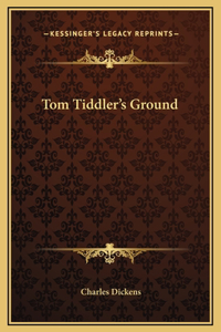 Tom Tiddler's Ground