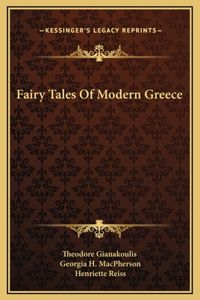 Fairy Tales Of Modern Greece