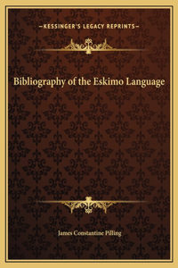 Bibliography of the Eskimo Language