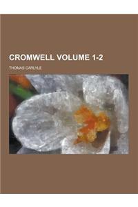 Cromwell Volume 1-2