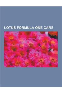 Lotus Formula One Cars: Lotus 72, Lotus 16, Lotus 78, Lotus 102, Lotus 79, Lotus 107, Lotus 88, Lotus 49, Lotus 97t, Lotus 99t, Lotus 80, Lotu