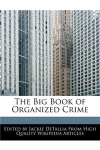 The Big Book of Organized Crime