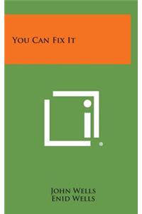 You Can Fix It