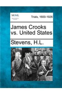 James Crooks vs. United States