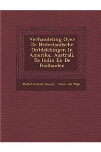 Verhandeling Over De Nederlandsche Ontdekkingen In Amerika, Australi�, De Indi�n En De Poollanden