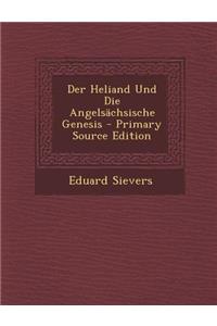 Der Heliand Und Die Angelsächsische Genesis