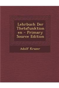 Lehrbuch Der Thetafunktionen