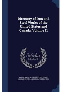 Directory of Iron and Steel Works of the United States and Canada, Volume 11