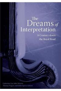 Dreams of Interpretation, The: A Century Down the Royal Road